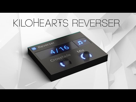 Reverser by Kilohearts – Reversed Echo