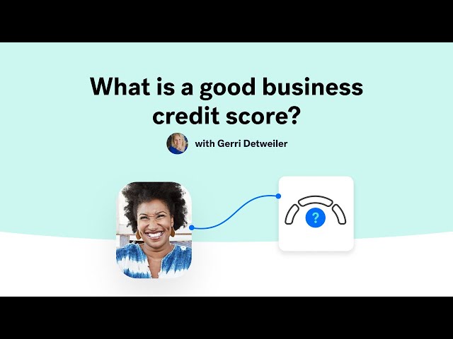 What is a Good Business Credit Score?