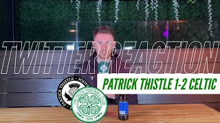 Partick Thistle 1-2 Celtic | Twitter Reaction