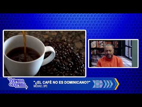 ¿El café no es dominicano? | Michael DPC