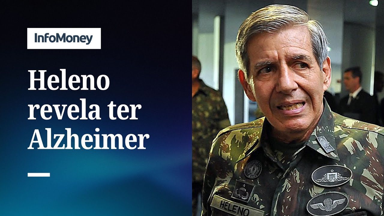 Heleno diz ao Exército que foi diagnosticado com Alzheimer em 2018 | InfoMoney News