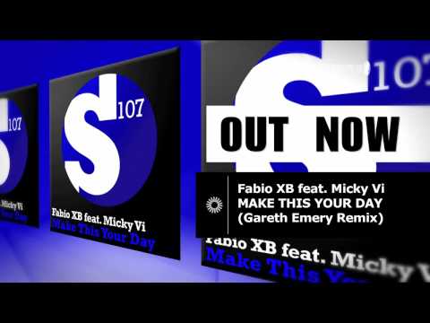 Out Now: Fabio XB Feat. Micky Vi - Make This Your Day - UCGZXYc32ri4D0gSLPf2pZXQ