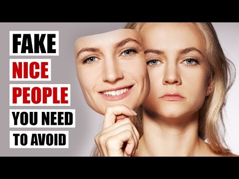 15 Signs of Fake Nice People Who You Need To Avoid - UCgJgDI5G8PaaVOrLd0Z_Cxg