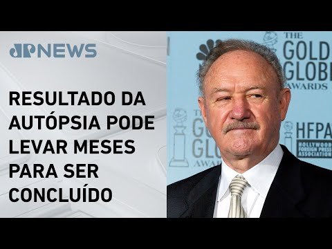 Gene Hackman e esposa não morreram por envenenamento nos EUA