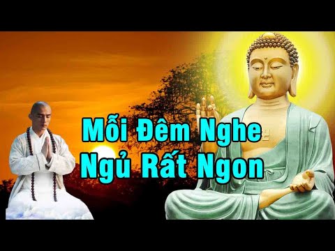 đêm trằn trọc khó ngủ"nghe phật dạy hết đau khổ tâm an lành"ngủ cực ngon"Tâm Giác Ngộ