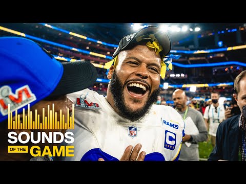“Believe It & You’ll Be World Champs!” Rams Super Bowl LVI Victory vs. Bengals | Sounds Of The Game video clip