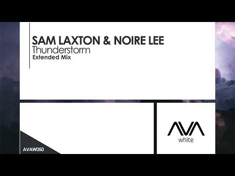 Sam Laxton & Noire Lee - Thunderstorm - UCvYuEpgW5JEUuAy4sNzdDFQ