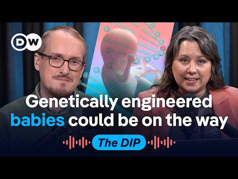 Tech titans lean into gene editing of embryos | The Dip Podcast
