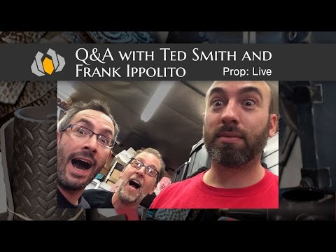 Prop: Live - Q&A with Ted Smith, Frank Ippolito, and Steven Meissner - 7/16/2015 - UC27YZdcPTZM24PgjztxanEQ