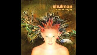 Shulman - Random Thoughts (full album)
