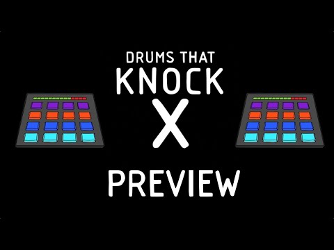 DRUMS THAT KNOCK X Preview | What's in the kit?