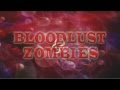 Bloodlust Zombies (2011)