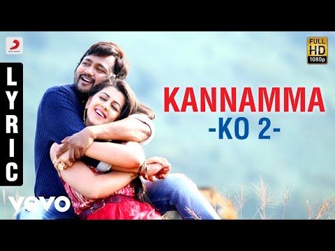 KO 2 - Kannamma Lyric | Bobby Simha, Nikki Galrani | Leon James - UCTNtRdBAiZtHP9w7JinzfUg