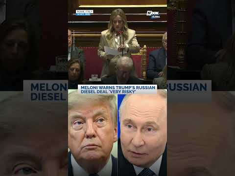 Meloni Warns Trump's Russian Diesel Deal 'Very Risky'