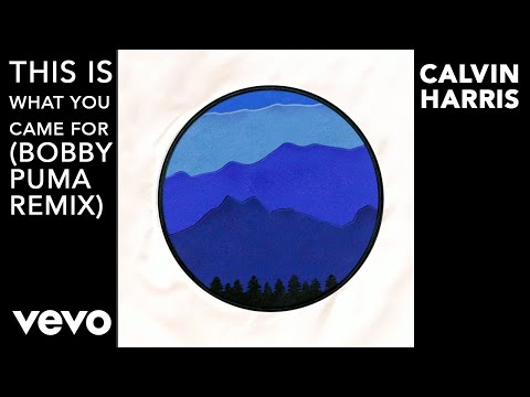 Calvin Harris - This Is What You Came For (Bobby Puma Remix) [Audio Clip] ft. Rihanna - UCaHNFIob5Ixv74f5on3lvIw