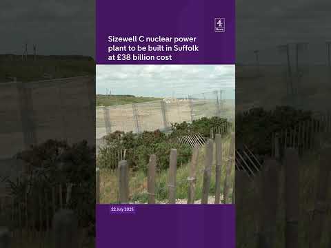 Sizewell C plant to cost £38bn