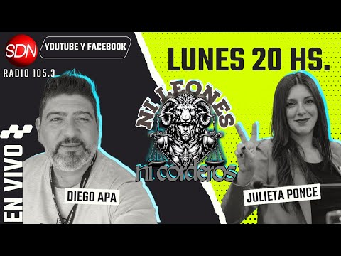 “La tercera ley de newton” – Ni leones ni corderos, con Diego y Sebas – Nos visita Julieta Ponce