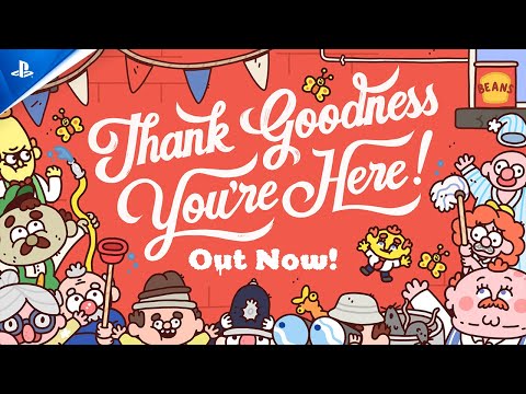 Thank Goodness You’re Here! - Launch Trailer | PS5 & PS4 Games