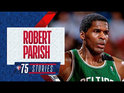 ROBERT PARISH | 75 Stories 💎