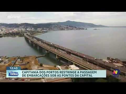 Capitania dos Portos restringe passagem de embarcações nas pontes de Florianópolis