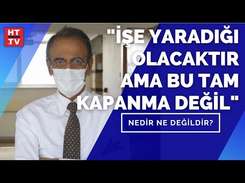 Tam kapanma işe yarayacak mı? Prof. Dr. Mehmet Ceyhan yanıtladı