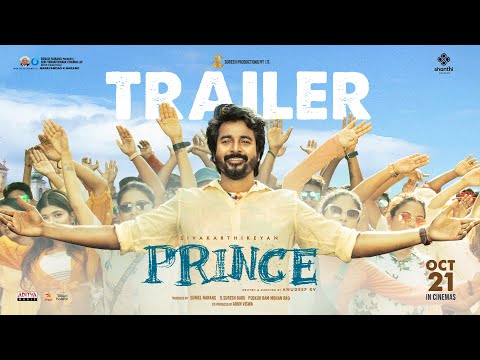 Prince – Official Trailer (Tamil ) | Sivakarthikeyan,Maria Riaboshapka | Thaman S | Anudeep K.V