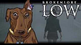 Broken humor: HIGH! [Brokenlore: LOW]