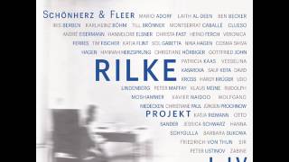 Schönherz & Fleer - Rilke Projekt I-IV: Bis an alle Sterne und andere