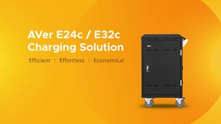 AVer E24c & E32c Charging Solution Intro Video | AVer Information |