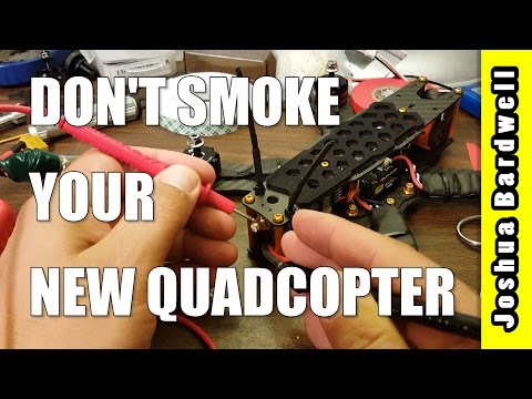 Quadcopter Build Final Check | DON'T LET THE SMOKE OUT - UCX3eufnI7A2I7IkKHZn8KSQ