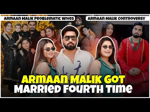 Armaan Malik Got Fourth Merriage | Payal Malik Fake Pregnancy | Armaan And His Wives Controversy