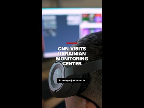 CNN visits Ukrainian monitoring center as Russian ceasefire due to begin