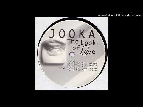 Jooka - The Look Of Love (Long Version)