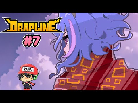 なんでも食べる子　元気なドラゴン【DRAPLINE】#7
