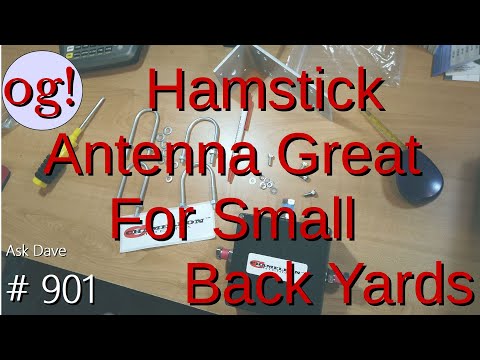 Hamstick Antenna Great For Small Back Yards (#901)