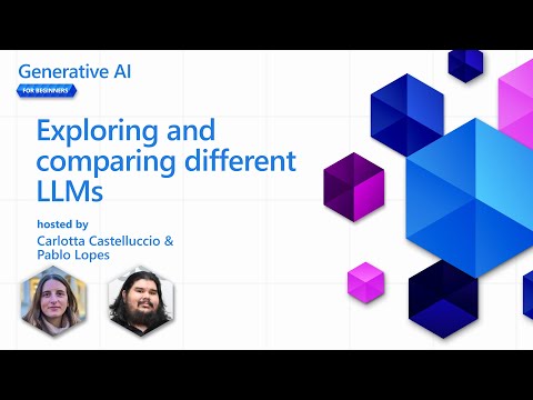 Exploring and comparing different LLMs [Pt 2] | Generative AI for Beginners