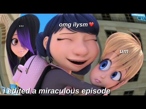 i edited a miraculous episode (guiltrip)