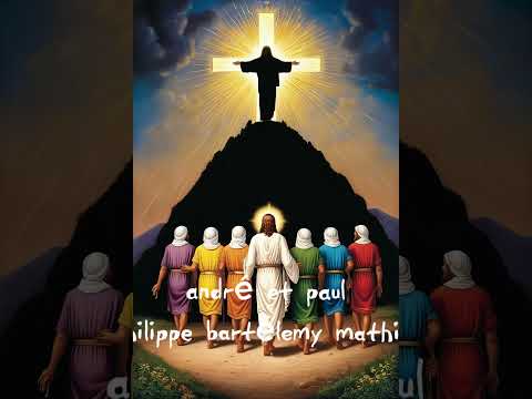 LES DOUZE APÔTRES DU CHRIST – Les piliers de la Foi