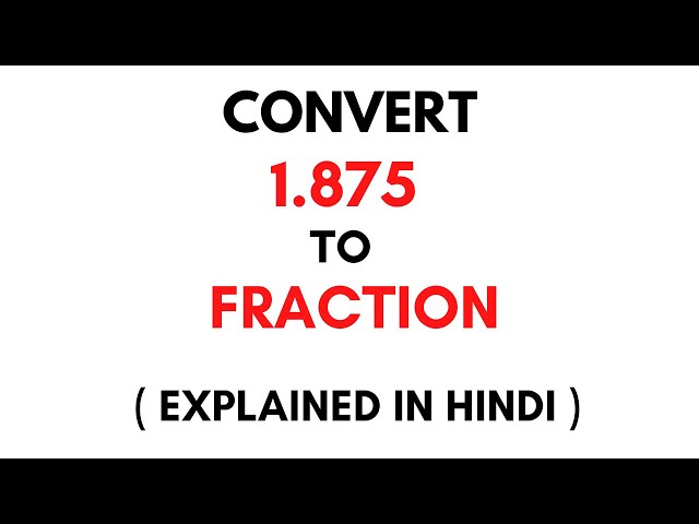 What is 1.875 as a Fraction? - StuffSure