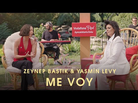 Me Voy (Akustik) - Zeynep Bastık, @Yasmin Levy