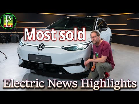 Electric News Highlights - VW Id.7 most sold car