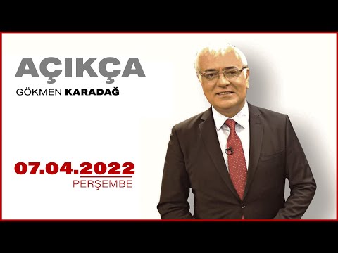 #CANLI | Gökmen Karadağ ile Açıkça | 7 Nisan 2022 | #HALKTV