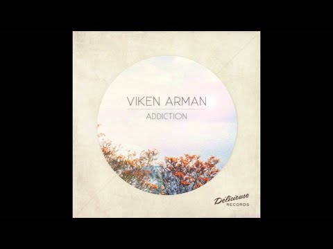 Viken Arman - Nostalgie (Original Mix) - UCrlNi8Z5TXfWJf4psK76KWw