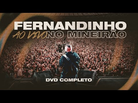 Fernandinho | Ao Vivo no Mineirão (Completo)