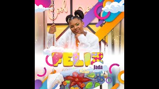 Jada - FELIZ (Official Music Video)