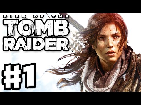 Rise of the Tomb Raider - Gameplay Walkthrough Part 1 - Lara Croft, Tomb Raider! (Xbox One) - UCzNhowpzT4AwyIW7Unk_B5Q