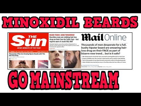 Minoxidil Beards Go Mainstream! My Response To Articles By The Mail Online,The Sun & Men's Health!