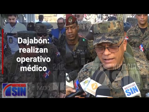 Dajabón: realizan operativo médico