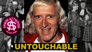 UNTOUCHABLE - Jimmy Savile documentary by Underground Films & Shaun Attwood  Podcast 283