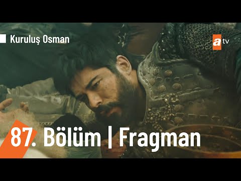 Kuruluş Osman 87. Bölüm Fragmanı | Osman Bey'e tuzak! @Kuruluş Osman